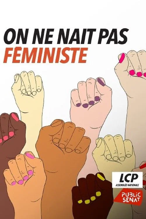 On ne na&icirc;t pas f&eacute;ministe
