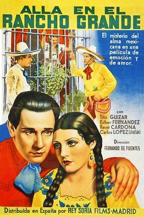 All&aacute; en el Rancho Grande