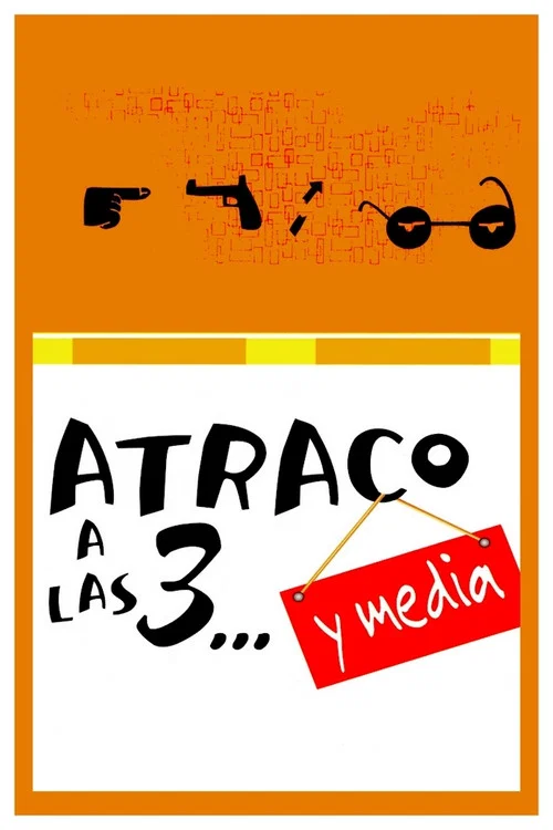 Atraco a las 3&hellip; y media
