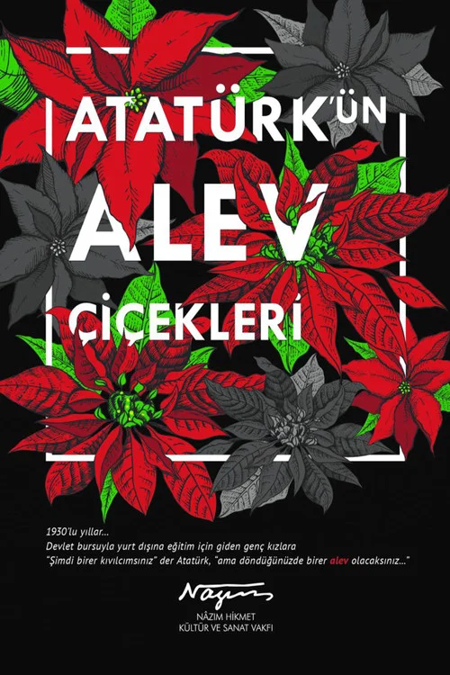 Atat&uuml;rk'&uuml;n Alev &Ccedil;i&ccedil;ekleri