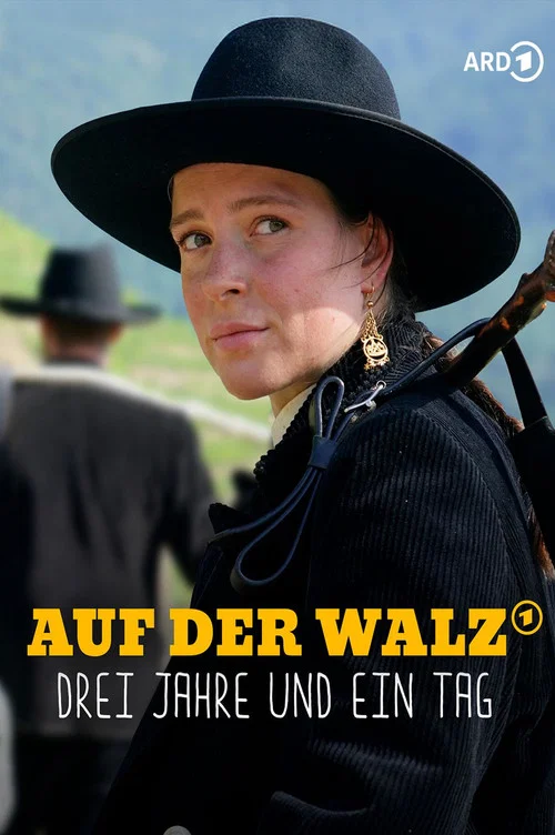 Auf der Walz &ndash; Drei Jahre und ein Tag