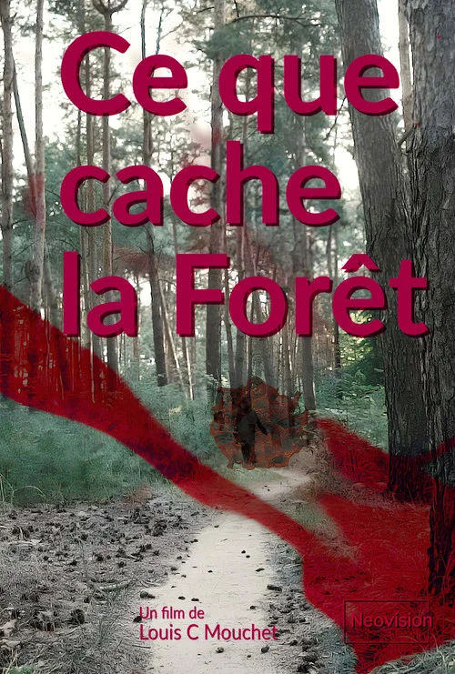 Ce que cache la For&ecirc;t
