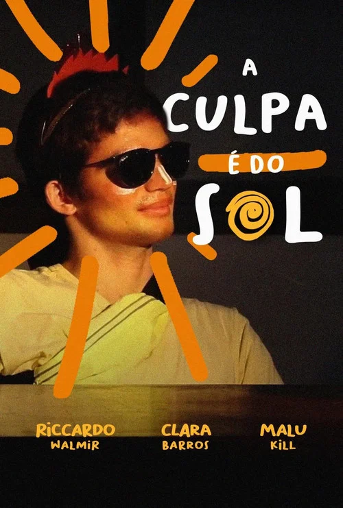 A Culpa &eacute; do Sol
