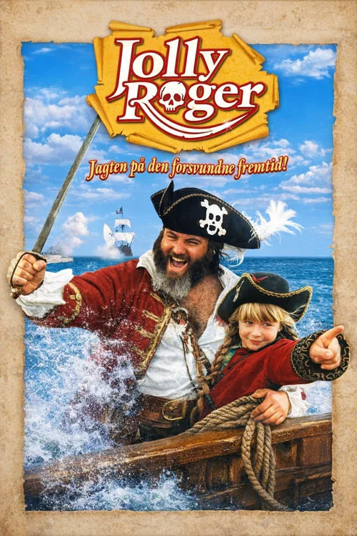 Jolly Roger - Jagten p&aring; den forsvundne fremtid!