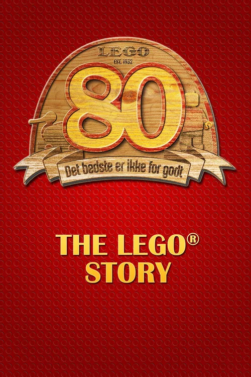 The LEGO&reg; Story