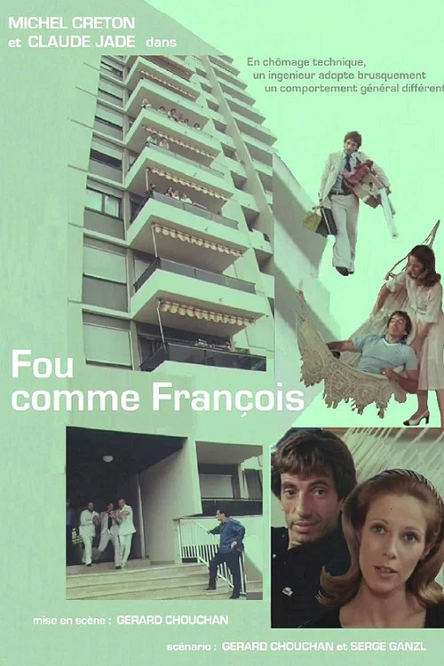 Fou comme Fran&ccedil;ois