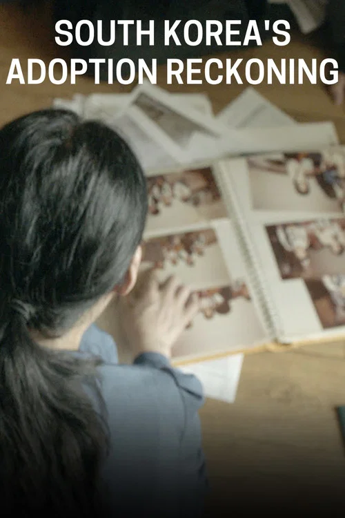 South Korea&rsquo;s Adoption Reckoning