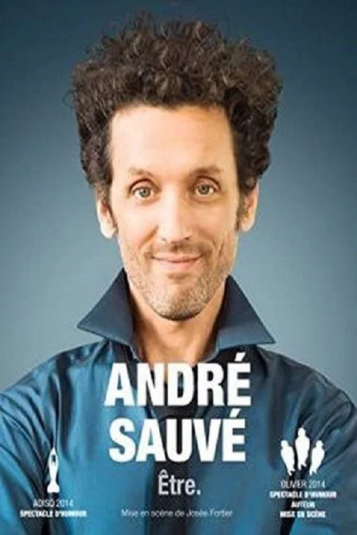 Andr&eacute; Sauv&eacute;: &Ecirc;tre