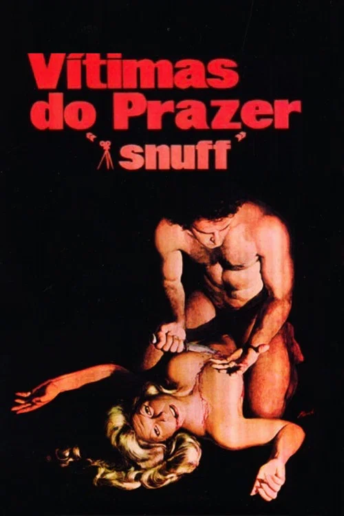 Snuff, V&iacute;timas do Prazer