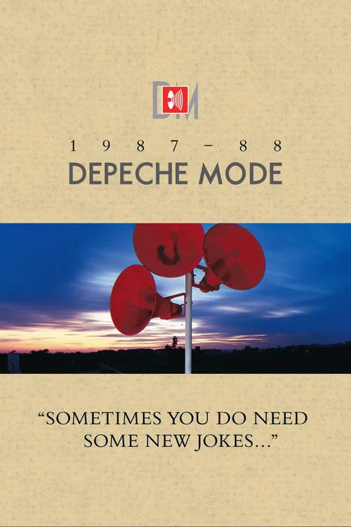 Depeche Mode: 1987&ndash;88 &ldquo;Sometimes You Do Need Some New Jokes&hellip;&rdquo;