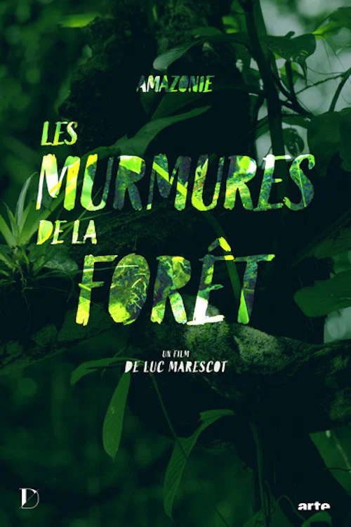 Amazonie, les murmures de la for&ecirc;t