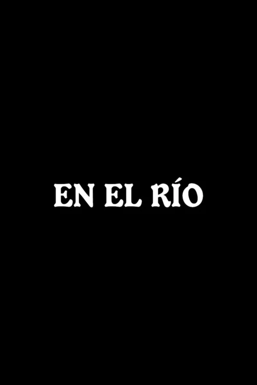 En el r&iacute;o