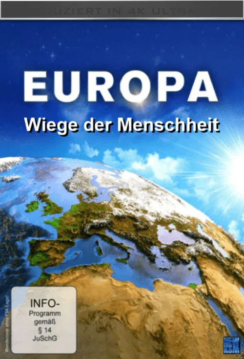 Europa &ndash; Wiege der Menschheit
