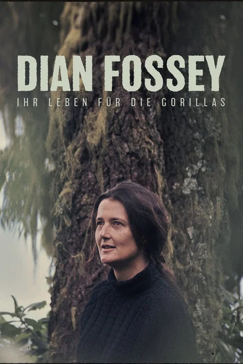 Dian Fossey: Ihr Leben f&uuml;r die Gorillas