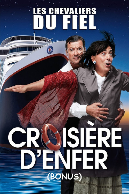 Les chevaliers du Fiel : Croisi&egrave;re d'enfer ! (Bonus)