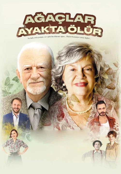 Ağa&ccedil;lar Ayakta &Ouml;l&uuml;r