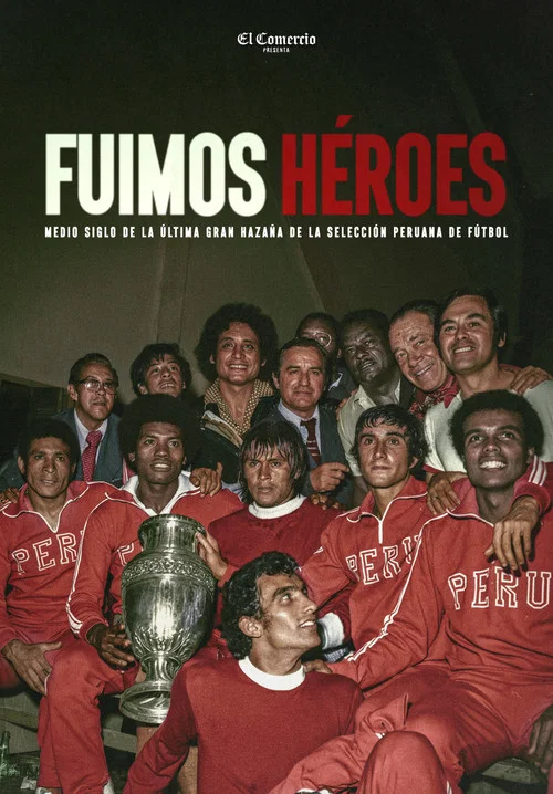 Fuimos h&eacute;roes