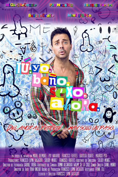 T&uacute;. Yo. Ba&ntilde;o. Sexo. Ahora.