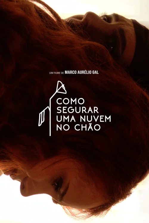 Como segurar uma nuvem no ch&atilde;o
