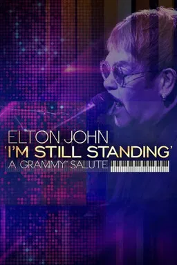 埃尔顿&middot;约翰：I'm Still Standing - 格莱美致敬音乐会