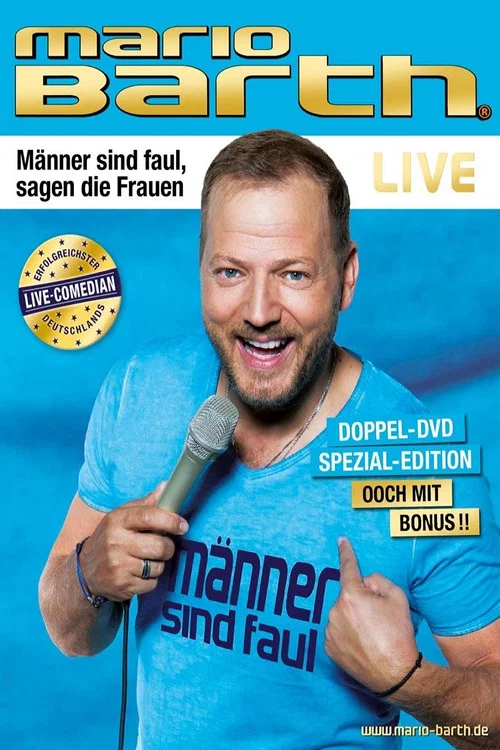 Mario Barth: M&auml;nner sind faul, sagen die Frauen
