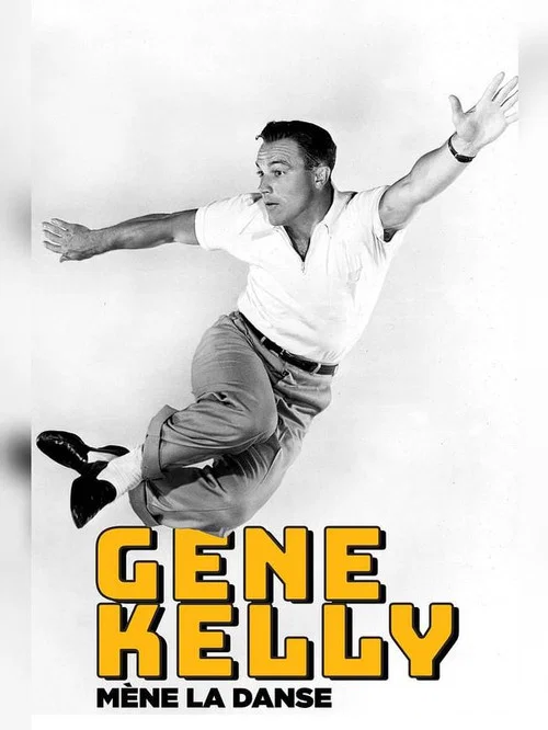 Gene Kelly m&egrave;ne la danse