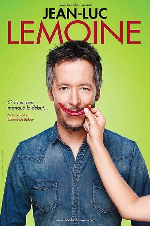 Jean-Luc Lemoine - Si vous avez manqu&eacute; le d&eacute;but...