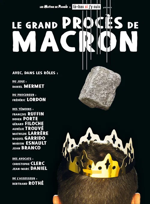 Le Grand Proc&egrave;s de Macron