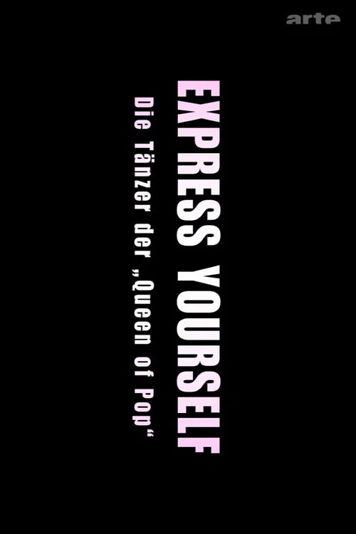 Express Yourself: Die T&auml;nzer der Queen of Pop