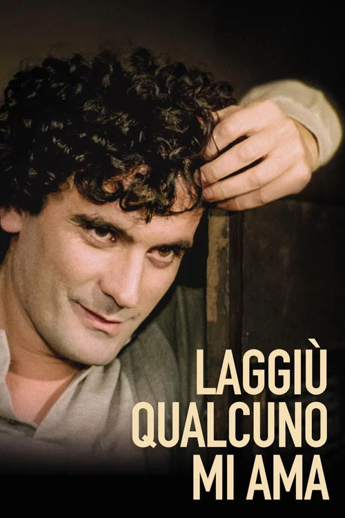Laggi&ugrave; qualcuno mi ama