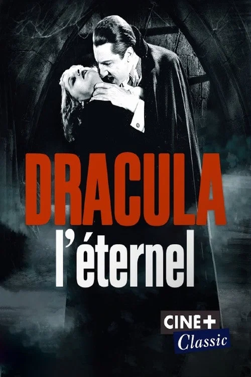 Dracula, l'&eacute;ternel
