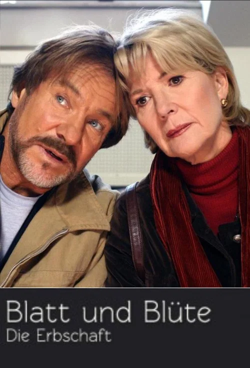 Blatt und Bl&uuml;te - Die Erbschaft