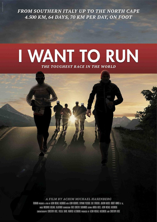 I want to run - Das h&auml;rteste Rennen der Welt