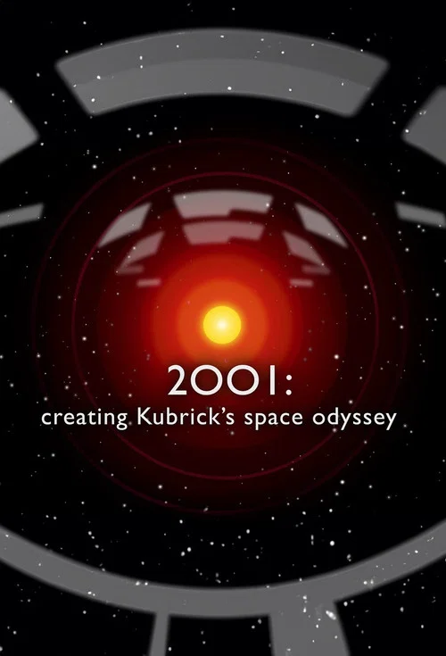 2001: Creating Kubrick&rsquo;s Space Odyssey