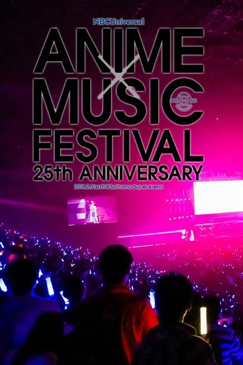 NBC环球动漫音乐节~25周年纪念演唱会~