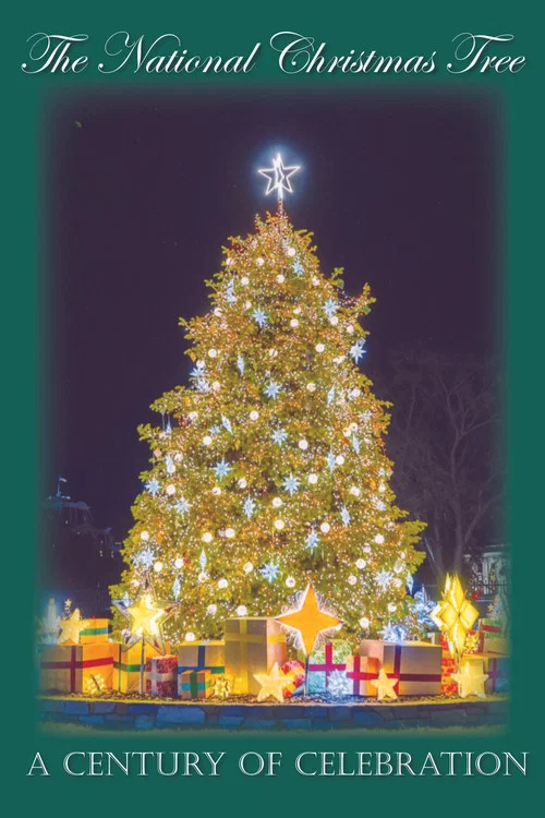 The National Christmas Tree, A Century of Celebration