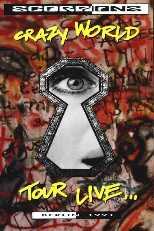 Scorpions &lrm;&ndash; Crazy World Tour Live...Berlin 1991