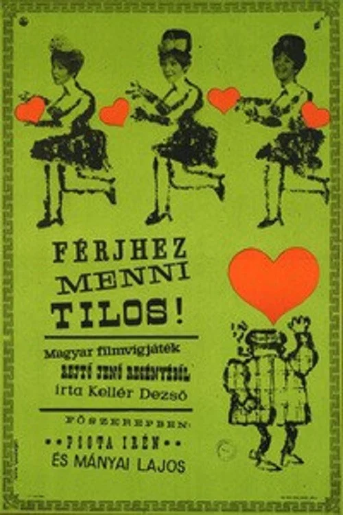 F&eacute;rjhez menni tilos!