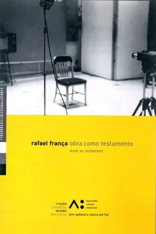 Rafael Fran&ccedil;a: obra como testamento