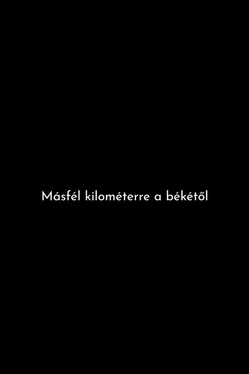 M&aacute;sf&eacute;l kilom&eacute;terre a b&eacute;k&eacute;től
