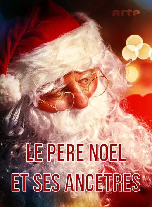Le P&egrave;re No&euml;l et ses anc&egrave;tres