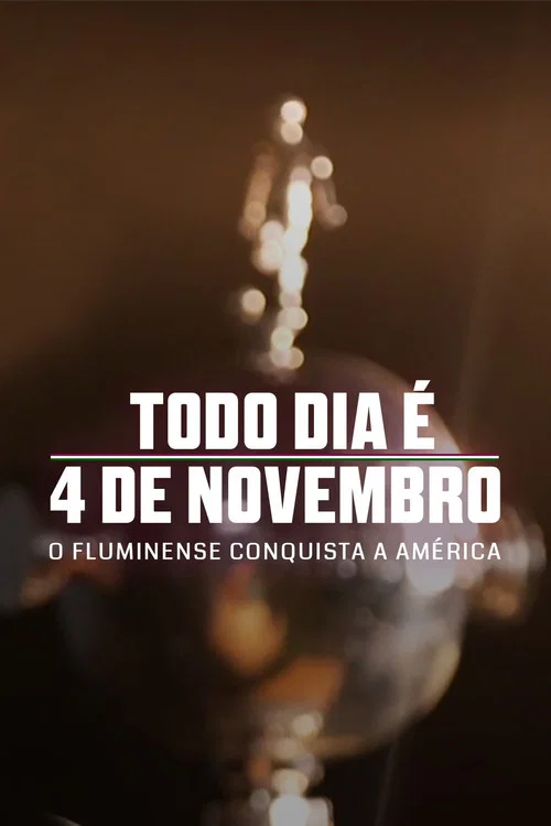 Todo Dia &eacute; 4 de Novembro: O Fluminense Conquista a Am&eacute;rica