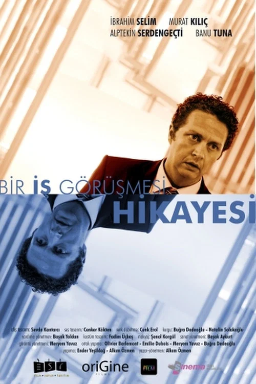Bir İş G&ouml;r&uuml;şmesi Hikayesi