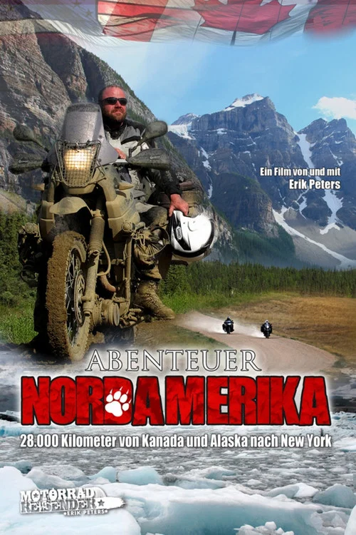 Abenteuer Nordamerika &ndash; von Alaska durch Kanada nach New York