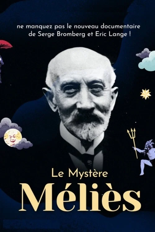 Le Myst&egrave;re M&eacute;li&egrave;s