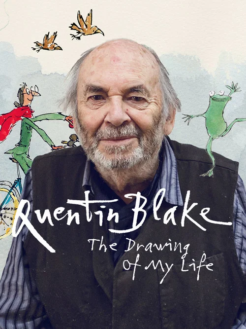 Quentin Blake &ndash; The Drawing of My Life