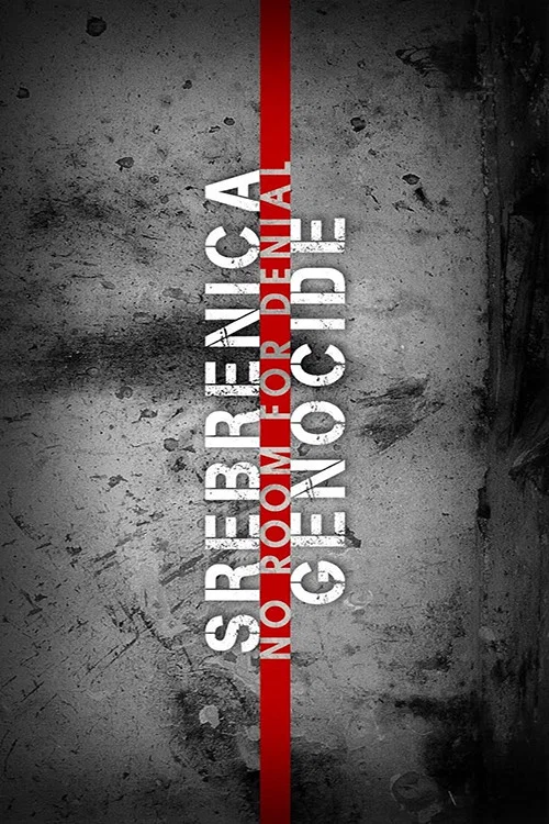 Srebrenica Genocide: No Room for Denial