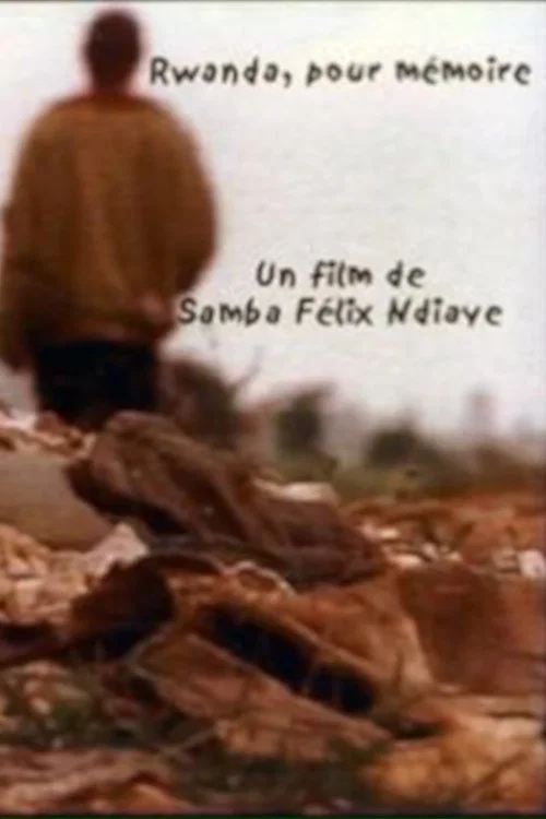 Rwanda pour m&eacute;moire