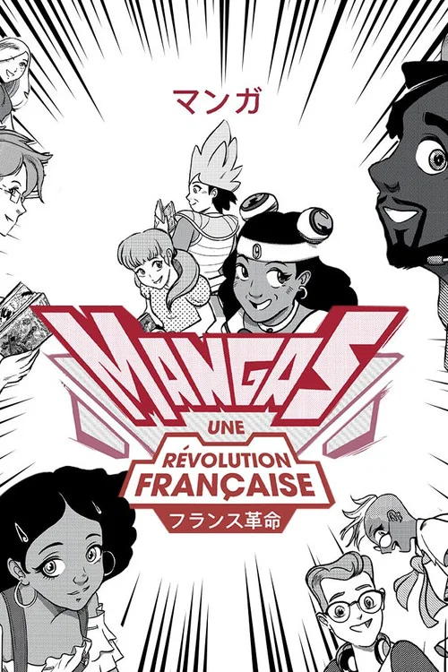 Mangas, une r&eacute;volution fran&ccedil;aise