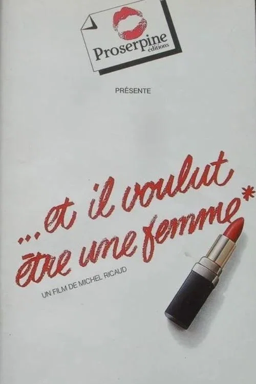 Et il voulut &ecirc;tre une femme
